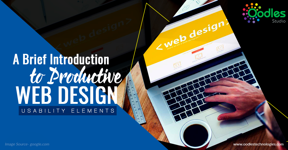 A Brief Introduction To Productive Web Design Usability Elements